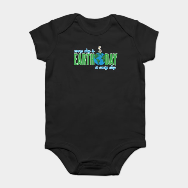 Every day is Earth Day Baby Bodysuit by creative